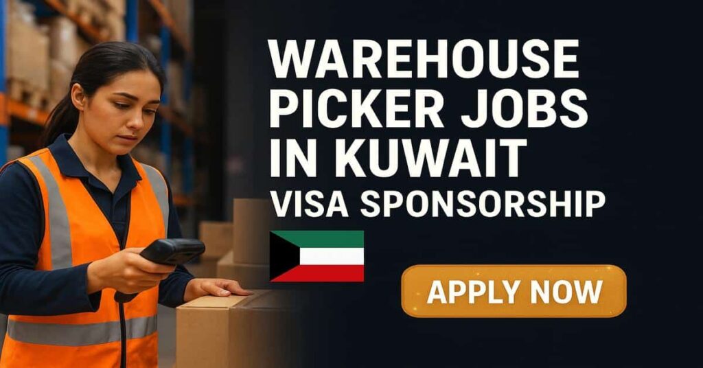 Warehouse Picker Jobs in Kuwait Visa Sponsorship 2025 Immediate Start